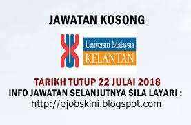Segala kerumitan, masalah dan salah faham yang timbul melibatkan tarikh iklan kekosongan jawatan ini adalah bukan tanggungjawab kami. Jawatan Kosong Universiti Malaysia Kelantan Umk 22 Julai 2018