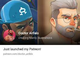 Doctor Anfelo | creating Manly Illustrations | Patreon