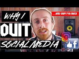 Why I Quit Social Media... and why I'm back