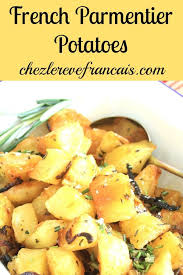 French Parmentier Potatoes With Garlic And Rosemary Chez Le Reve Francais Recipe In 2020 Parmentier Potatoes French Potatoes Potato Recipes