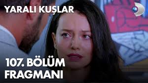 Yarali Kuslar 107 Bolum Fragmani Youtube