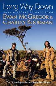 There were big stickers all over it and when i attempted to remove them i love to read long way down and i love ewan and charley they are my favourite adventures in the. Long Way Down By Ewan Mcgregor