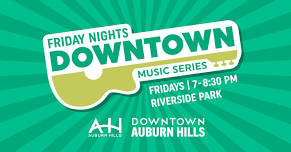 Friday Nights Downtown Music Series