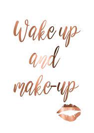 Wakeup And Makeup Lipstick Mark Copper Foil Makeup Quotes Etsy Makeup Quotes Up Quotes Beauty Quotes