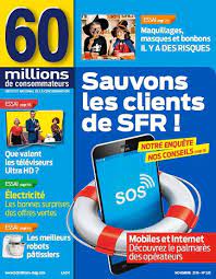 60 millions de consommateur t?l?phone portable. Sauvons Les Clients De Sfr 60 Millions De Consommateurs