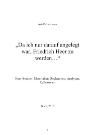 Alfred heer war ein schweizer politiker. Da Ich Nur Darauf Angelegt War Friedrich Heer Zu Werden