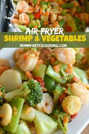 Air Fryer Shrimp And Vegetables Recipe Shrimp And Vegetables Air Fryer Dinner Recipes Air Fryer Recipes Shrimp