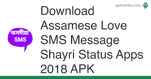 Check spelling or type a new query. Download Assamese Love Sms Message Shayri Status Apps 2018 Apk Latest Version