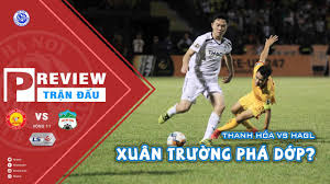 Bay cao cùng kiatisuk 1 giờ trước. Preview Thanh Hoa Vs Hoang Anh Gia Lai Vong 11 V League 2020 Xuan TrÆ°á»ng Pha Dá»›p Youtube