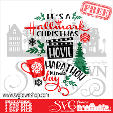 Free It S A Hallmark Movie Marathon Kinda Day Svg Design Silhouette Cricut Or Print Heat Transfer Christmas Svg Files Free Christmas Svg Files Cricut