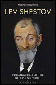 Matthew Beaumont: Lev Shestov: Philosopher of the Sleepless Night