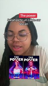 Sarah s'emporte sur Vivian dans The Power