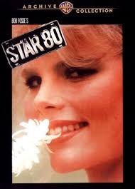 Star 80 by Bob Fosse, Bob Fosse