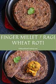 Make Some Delicious And Healthy Ragi And Wheat Roti And Pair It With Curry Of Your C In 2021 Indian Food Recipes Vegetarian Vegetarian Recipes Easy Vegan Recipes Easy