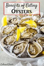 eat oysters they are good for you