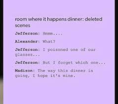 Hamilton Room Where It Happens Hamilton Funny Hamilton Musical Hamilton