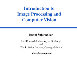 Ppt Introduction To Image Processing And Computer Vision Powerpoint Presentation Id 3316692