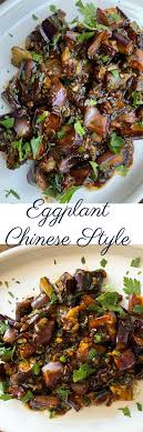 Eggplant Chinese Style Giangi S Kitchen Recipe Asian Recipes Veggie Sides Food