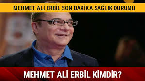 Ünlü isim mehmet ali erbil'in yoğum bakıma kaldırılma haberinin ardından son durumu merak ediliyor. Mehmet Ali Erbil Saglik Durumu Merak Ediliyor