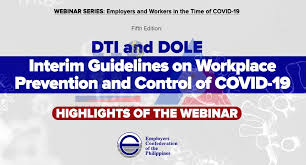 Maybe you would like to learn more about one of these? Webinar Highlights Dti Dole Interim Guidelines On Workplace Prevention And Control Of Covid 19 Employers Confederation Of The Philippines