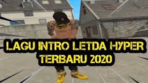 Lagu Intro Letda Hyper Terbaru 2020 Youtube