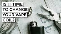 Image result for how often to change a coil in a vape