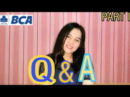 Nah jika kalian sudah membaca post aku sebelumnya yang part 1 kalian pasti tahu bahwa di part 2. Q A Magang Bakti Bca Youtube