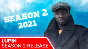 The series consists of ten episodes, with the first five episodes released in january 2021 and the remainder scheduled to be released on 11 june 2021. Download Lupin Season 2 Release Set For 2021 By Netflix Om