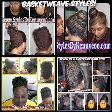 Various Basket Weave Cornrow Styles By Www Stylesbykennycoo Com Www Facebook Com Kennycoostyles Www Instagram Com Styl Cornrows Cornrow Hairstyles Basket Braid