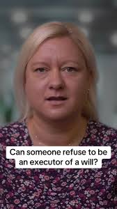 Can someone refuse to be an executor of a will? #probate #wills #executor  #fyp