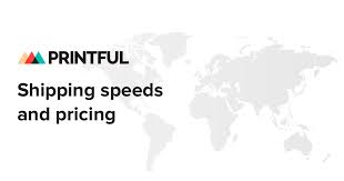 But, first class shipping isn't nearly as fast as some other more expensive options. Shipping Speeds Pricing Printful