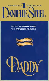 Daddy By Danielle Steel Books Books To Read Novels