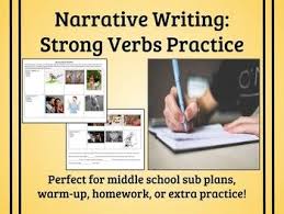 This Product Helps Students See Examples Of Strong Verbs And Helps Them Consider Word Choice When Using Verbs In The Narrative Writing Writing Practice Writing