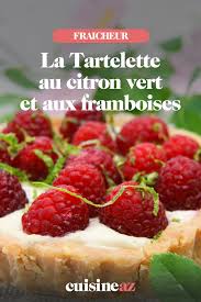 Tartelette Au Citron Vert Et Aux Framboises Recette Tarte Aux Fraises Tartelettes Citron Recette De Tartelette