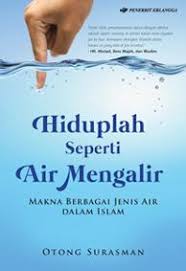Berikut disajikan contoh syair panji yaitu syair ken tambuhan. Hiduplah Seperti Air Mengalir Makna Berbagai Jenis Air Dalam Islam Otong Surasman Belbuk Com