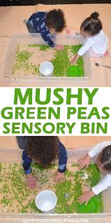 Mushy Green Pea Sensory Bin Happy Toddler Playtime Toddler Sensory Bins Baby Sensory Play Easy Toddler Activities