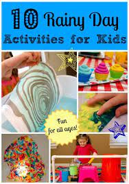 10 Rainy Day Activities For Kids Inner Child Fun Rainy Day Activities For Kids Rainy Day Activities Business For Kids
