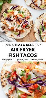 Check spelling or type a new query. Healthy Air Fryer Fish Tacos Gluten Free