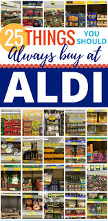 My 25 Favorite Things To Buy At Aldi Money Saving Mom Save Money On Groceries Saving Money