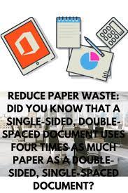 Reduce Paper Waste Tips For The Office Knowing You Did You Know Help The Environment