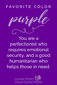 Violet can be loosely associated with the color of light at the short wavelength end of the visible spectrum, between blue and invisible ultraviolet. What Does Your Favorite Color Say About You Infographic
