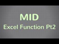 The Mid Function In Excel Lets You Extract Data Substring From Inside A Cell In Excel This Short Video Tutorial Sho Excel Tutorials Excel Computer Shortcuts