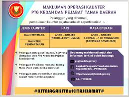 Menjadikan pentadbiran tanah daerah yan sebuah jabatan yang terbaik di negeri kedah dalam pengurusan. Pejabat Pengarah Tanah Dan Galian Negeri Kedah Ptgkedah Makluman Semasa Waktu Operasi Kaunter Di Ptgkedah Facebook