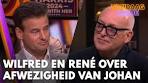Wilfred en René reageren op afwezigheid van Johan bij ... - YouTube