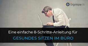 Wie sitzt man richtig vor dem bildschirm? Richtig Sitzen In 8 Einfachen Schritten Einfach Gesund Im Buro Arbeiten