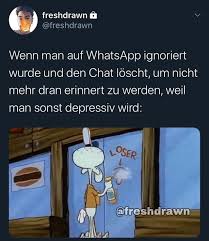 Wie wir jedoch feststellen werden, darf die flüchtlingsfrage nicht ignoriert werden. Wenn Man Auf Whatsapp Ignoriert Wurde Und Den Chat Loscht Um Nicht Mehr Dran Erinnert Zu Werden Weil Man Sonst Depressiv Wird Keke