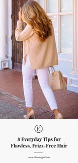 Natural skin & hair products for men, women & kids. 8 Everyday Tips For Flawless Frizz Free Hair The Everygirl