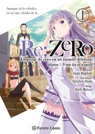 Re Zero Nº 01 Empezar De Cero En Un Mundo Diferente Volumen 1 Primer Dia En La Capital Primera Parte Re Kansatsu Hajimeru Isekai S Anime Manga Manga Anime