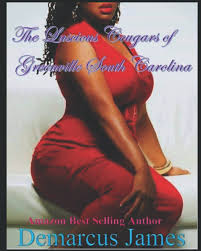 Amazon.com: The luscious cougars of Greenville south Carolina:  9798506379379: James, Demarcus: Books