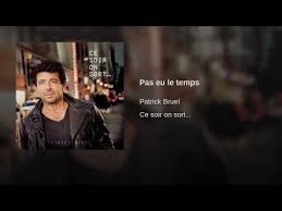 Notre Dame De Paris Le Temps Des Cathédrales Paroles Pas Eu Le Temps Youtube Patrick Bruel Chansons Francaises Chanson